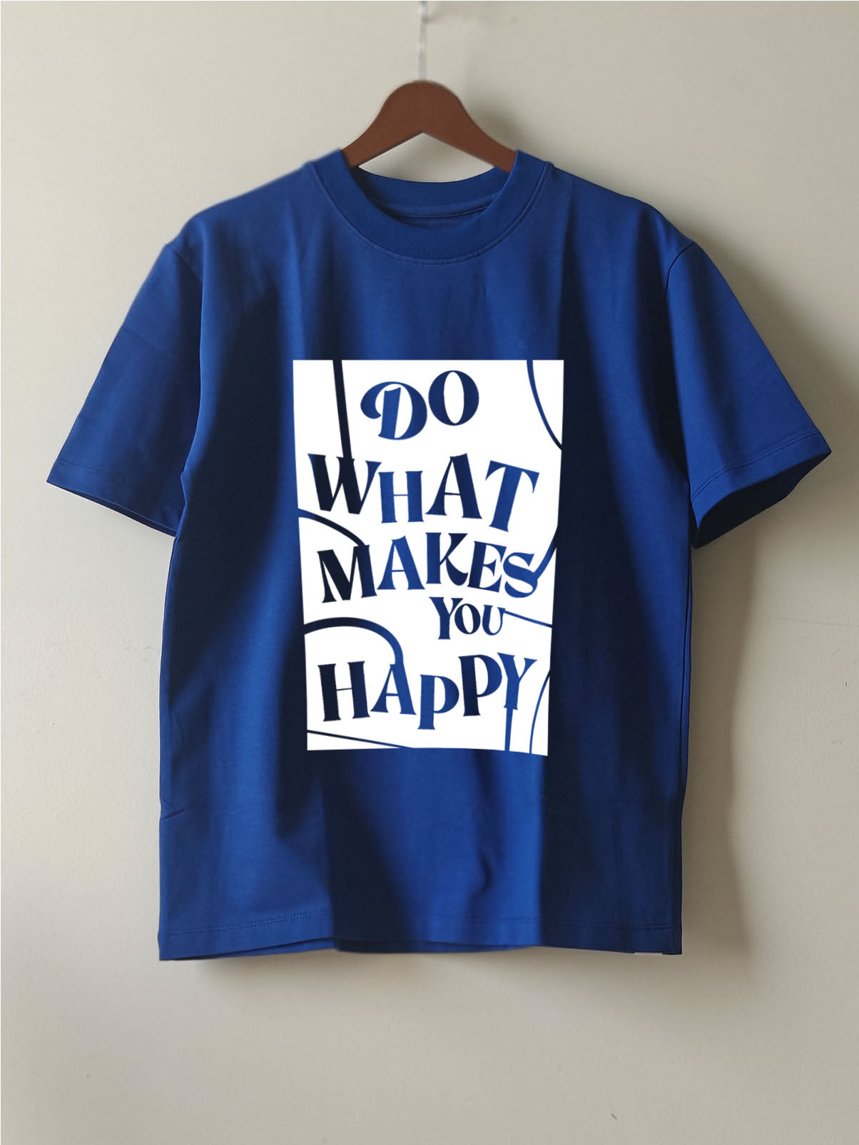 DO WHAT MAKES YOU HAPPY : Unisex Oversized T-shirt