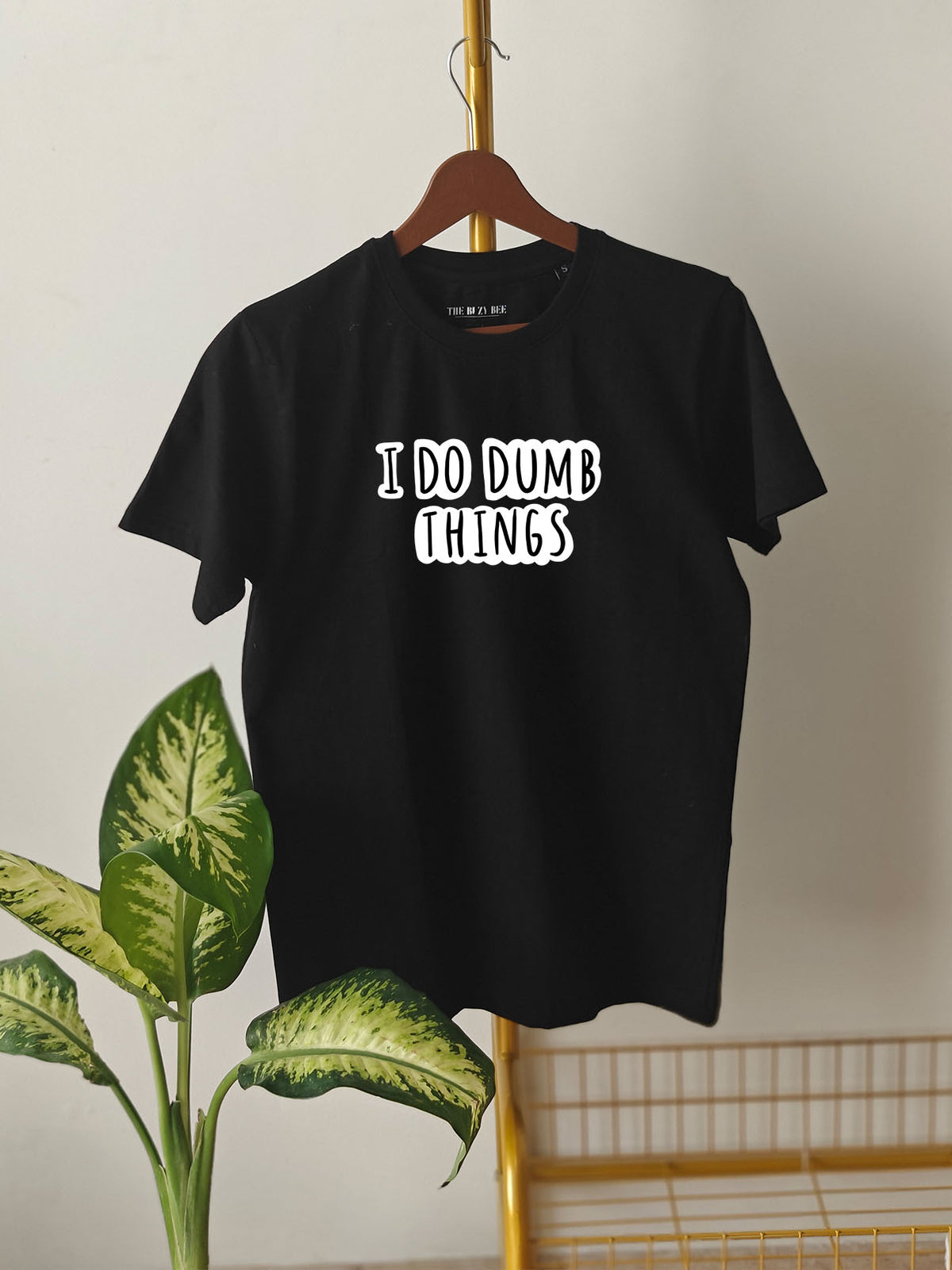 I DO DUMB THINGS : Unisex Regular T-shirt